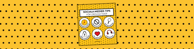 Sociala medier-tips i oroliga tider
